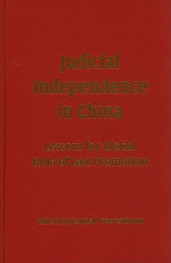 judicial independence in china,lessons for global rule of law promotion