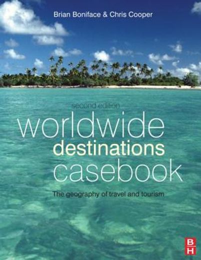 worldwide destinations cas,the geography of travel and tourism