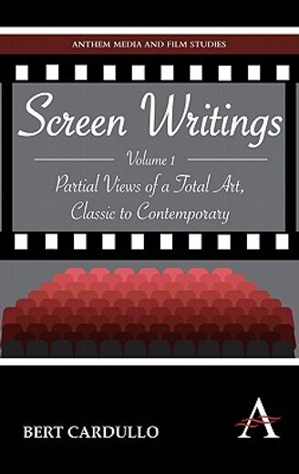 screen writings,partial views of a total art, classic to contemporary