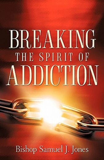 breaking the spirit of addiction