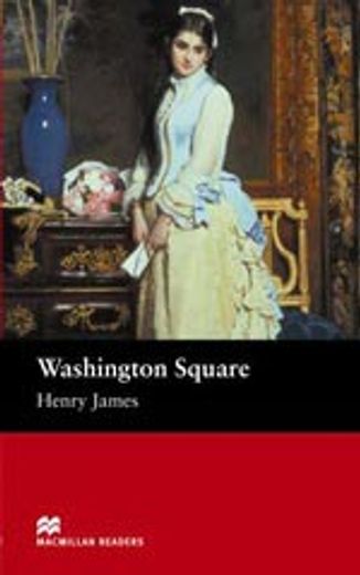 Mr (b) Washington Square: Beginner (Macmillan Readers 2005) (en Inglés)