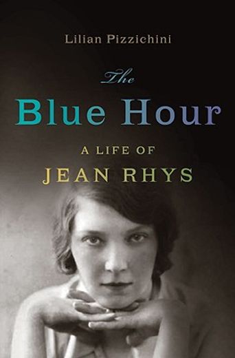 the blue hour,a life of jean rhys