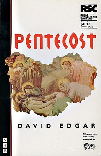 pentecost,the rsc/allied domecq young vic season : first performed at the other place, stratford-upon-avon, 12