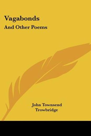 vagabonds: and other poems