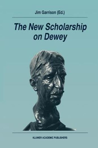 the new scholarship on dewey (in English)