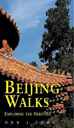 beijing walks,exploring the heritage