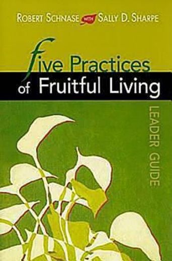 five practices of fruitful living (in English)
