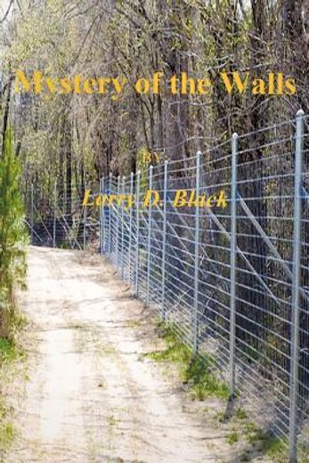 mystery of the walls