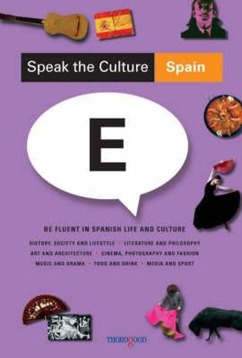 speak the culture spain,be fluent in spanish life and culture