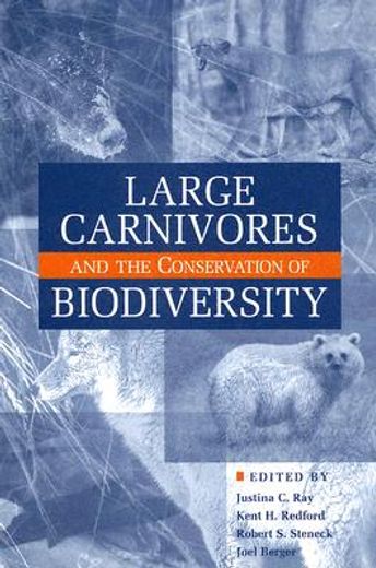 Large Carnivores and the Conservation of Biodiversity (en Inglés)