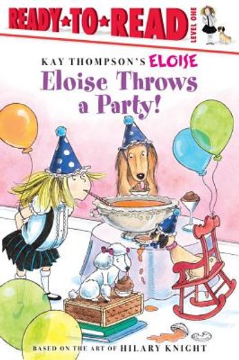 eloise throws a party! (en Inglés)