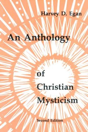 an anthology of christian mysticism (en Inglés)