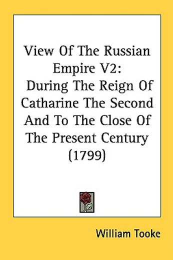 view of the russian empire v2: during th