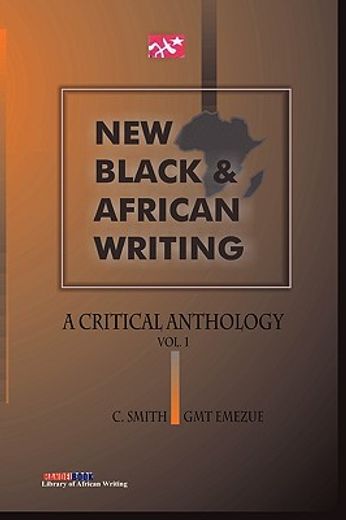 new black and african writing,a critical anthology
