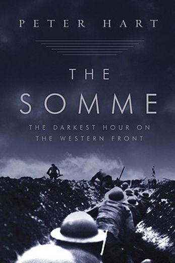 the somme,the darkest hour on the western front