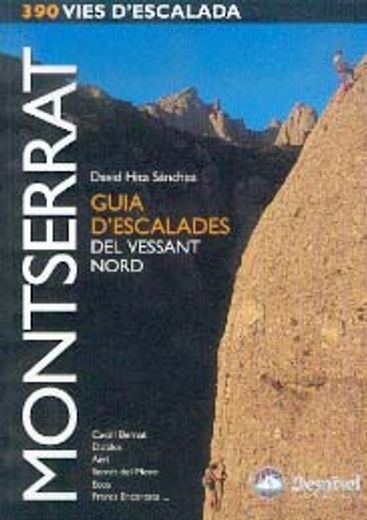 Montserrat: Guia D ` Escalades Del Vessant Nord