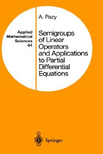 semigroups of linear operators and applications to partial differential equations