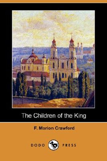 the children of the king (dodo press)
