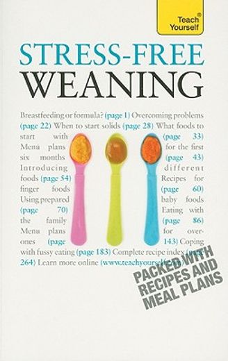 teach yourself stress-free weaning