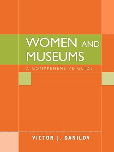 women and museums,a comprehensive guide
