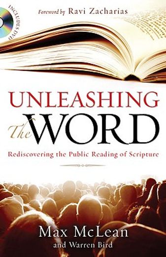 unleashing the word,rediscovering the public reading of scripture