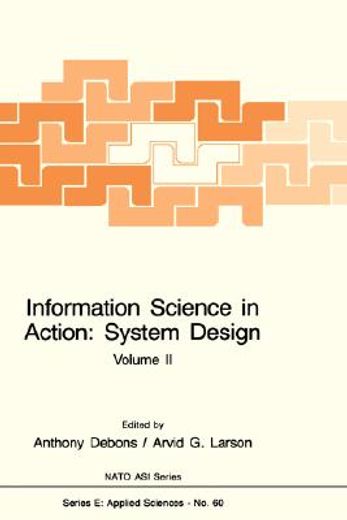 information science in action: system design (2 volumes) (en Inglés)