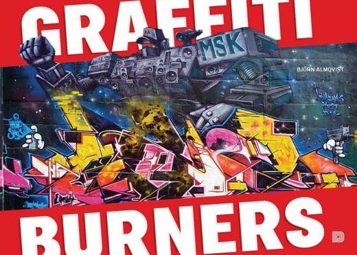 Graffiti Burners (en Inglés)