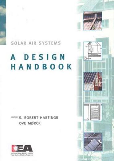 Solar Air Systems: A Design Handbook (in English)