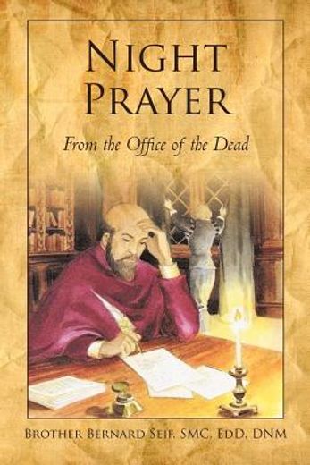 night prayer,from the office of the dead