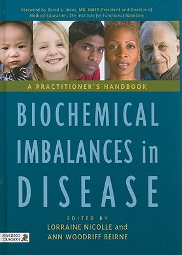 biochemical imbalances in disease,a practitioner´s handbook