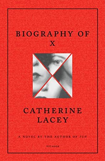 Biography of x: A Novel (in English)