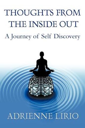 thoughts from the inside out,a journey of self discovery