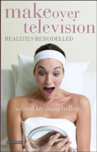 makeover television,realities remodelled