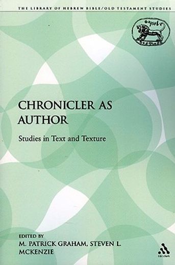 the chronicler as author,studies in text and texture