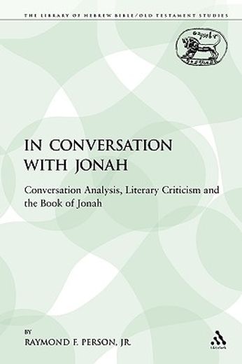 in conversation with jonah,conversation analysis, literary criticism and the book of jonah