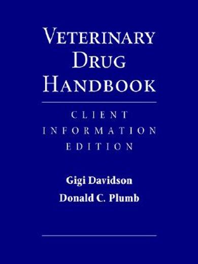 veterinary drug handbook,client information