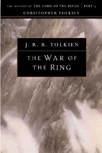 The war of the Ring: The History of the Lord of the Rings, Part Three: 8 (The History of the Lord of the Rings, Part 3) (in English)