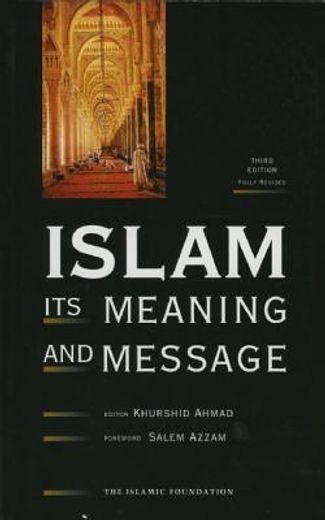 islam,its meaning and message