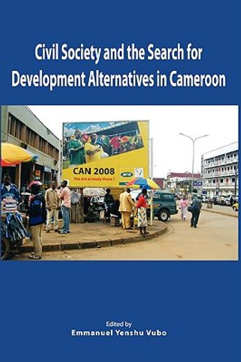 civil society and the search for development alternatives in cameroon