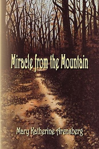 miracle from the mountain