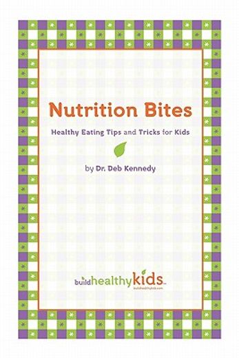 nutrition bites,healthy eating tips and tricks for kids