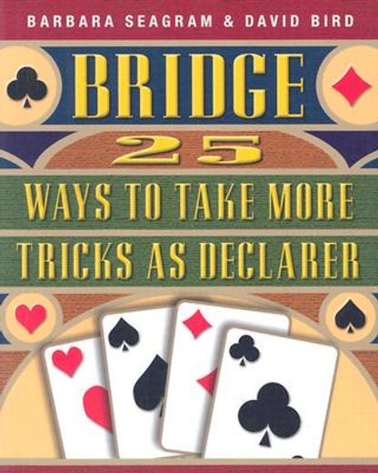 bridge,25 ways to take more tricks as declarer (in English)