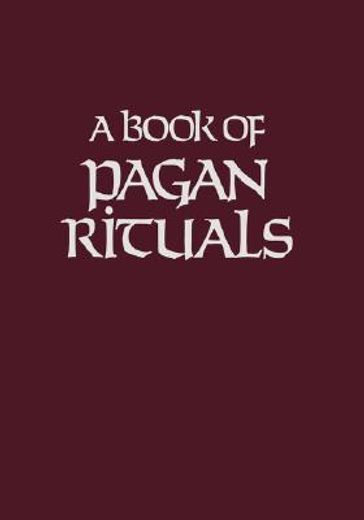 a book of pagan rituals (en Inglés)