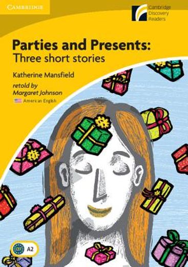 parties and presents,three short stories
