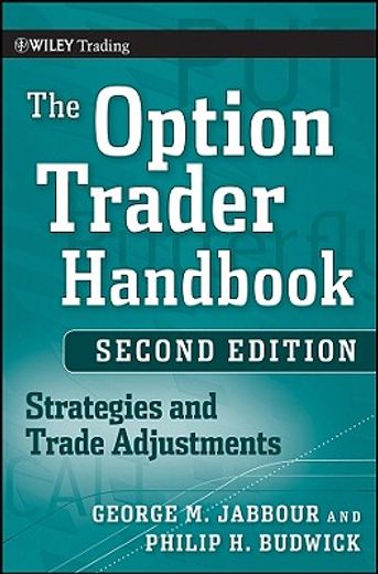 the option trader handbook,strategies and trade adjustments (en Inglés)
