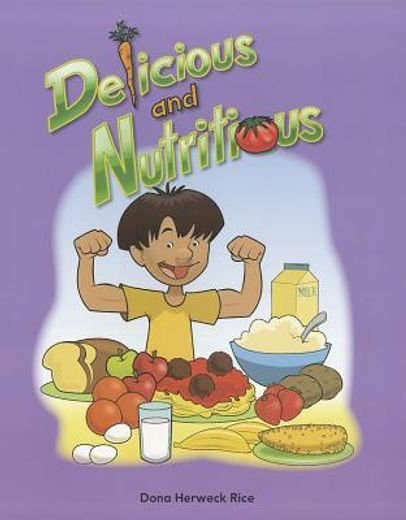 Delicious and Nutritious (en Inglés)