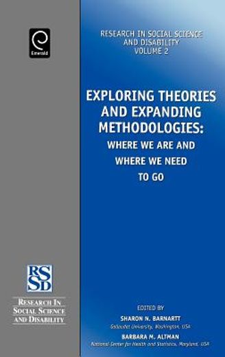 exploring theories and expanding methodologies,where we are and where we need to go