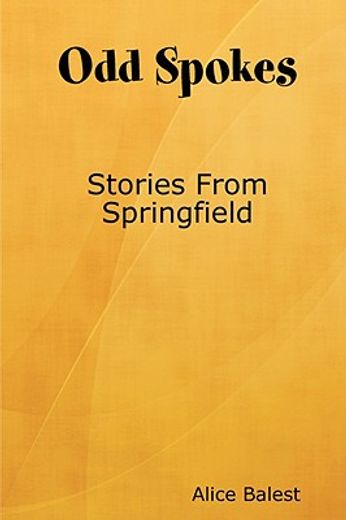 odd spokes stories from springfield