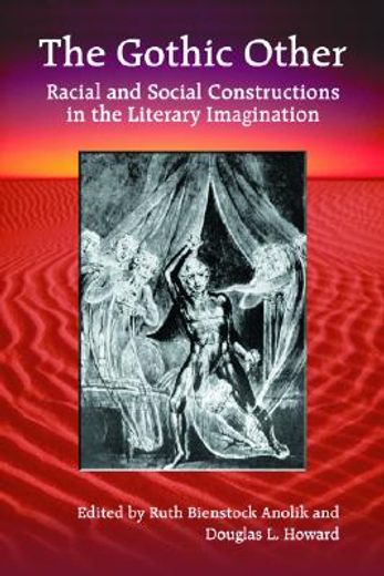 the gothic other,racial and social constructions in the literary imagination