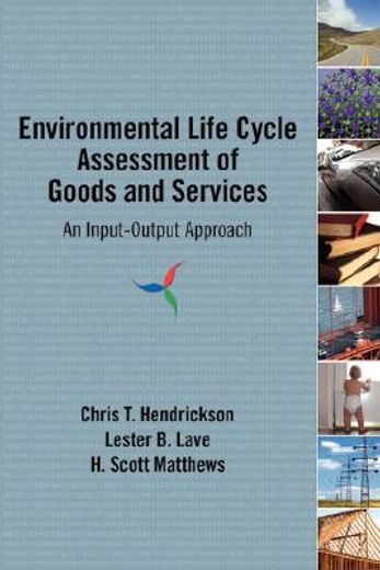 environmental life cycle assessment of goods and services,an input-output approach